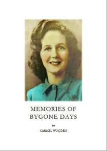 Memories of Bygone Days (Published August 2013)